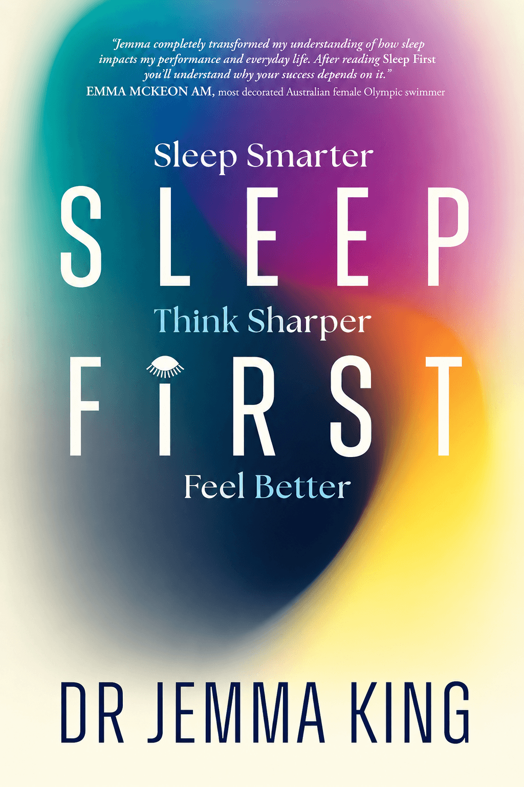 Sleep First by Dr Jemma King